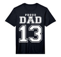 Number 13 Custom Proud Soccer Futbol Dad T-Shirt - Graphic Print Men Women