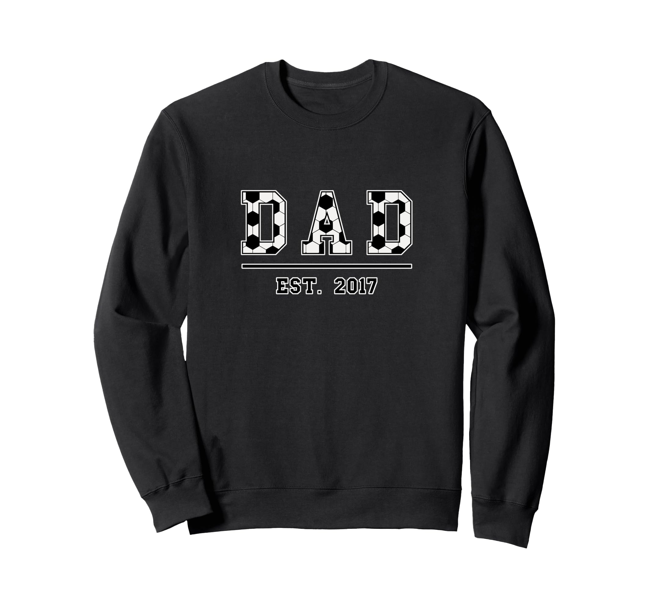 Dad Est 2017 Funny Sports Year Sweatshirt - Novelty Apparel Men Women