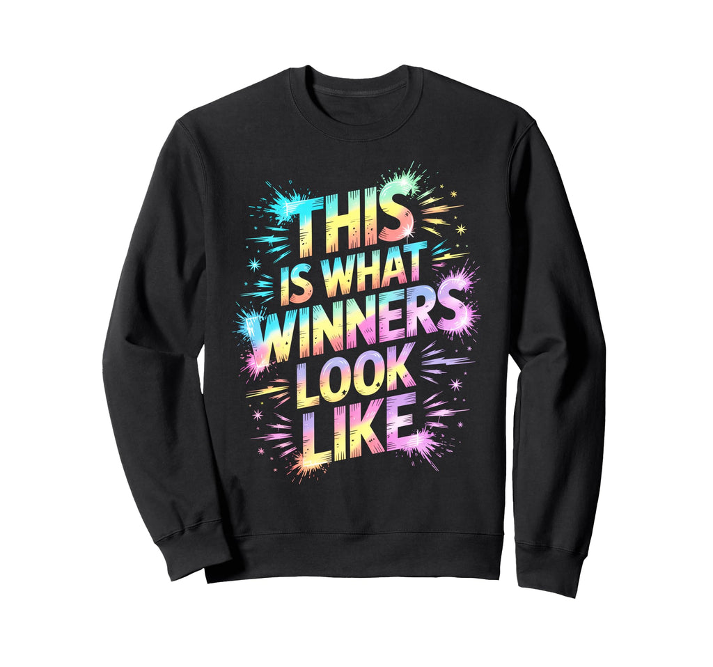This Is What Winners Like Spirit Sweatshirt - Fun Novelty Design Unisex
