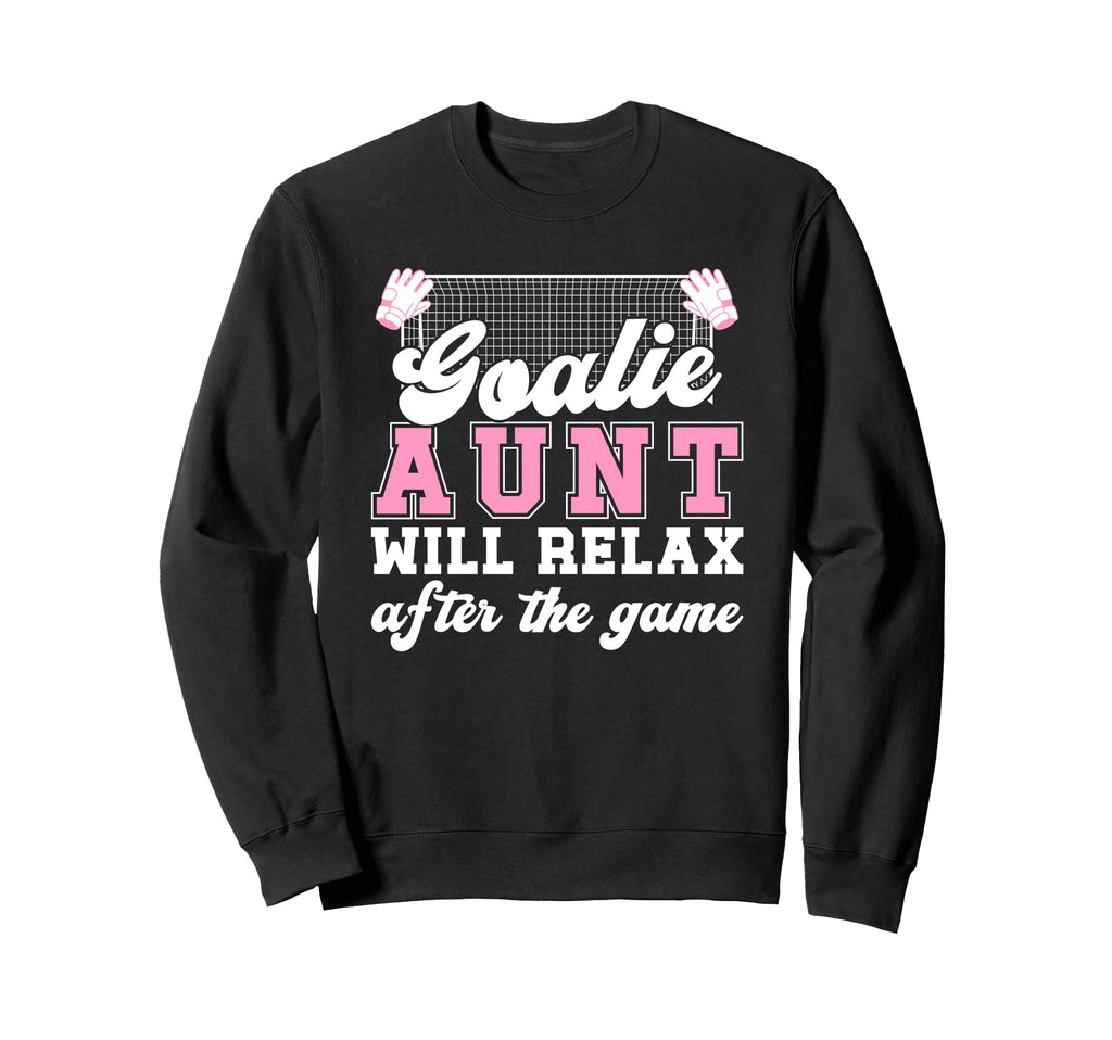 Funny Soccer Goalie Aunt Soccer Sweatshirt - Aesthetic Graphic Unisex