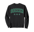Soccer All Green Stars Text Sweatshirt - Fun Novelty Design Men Women