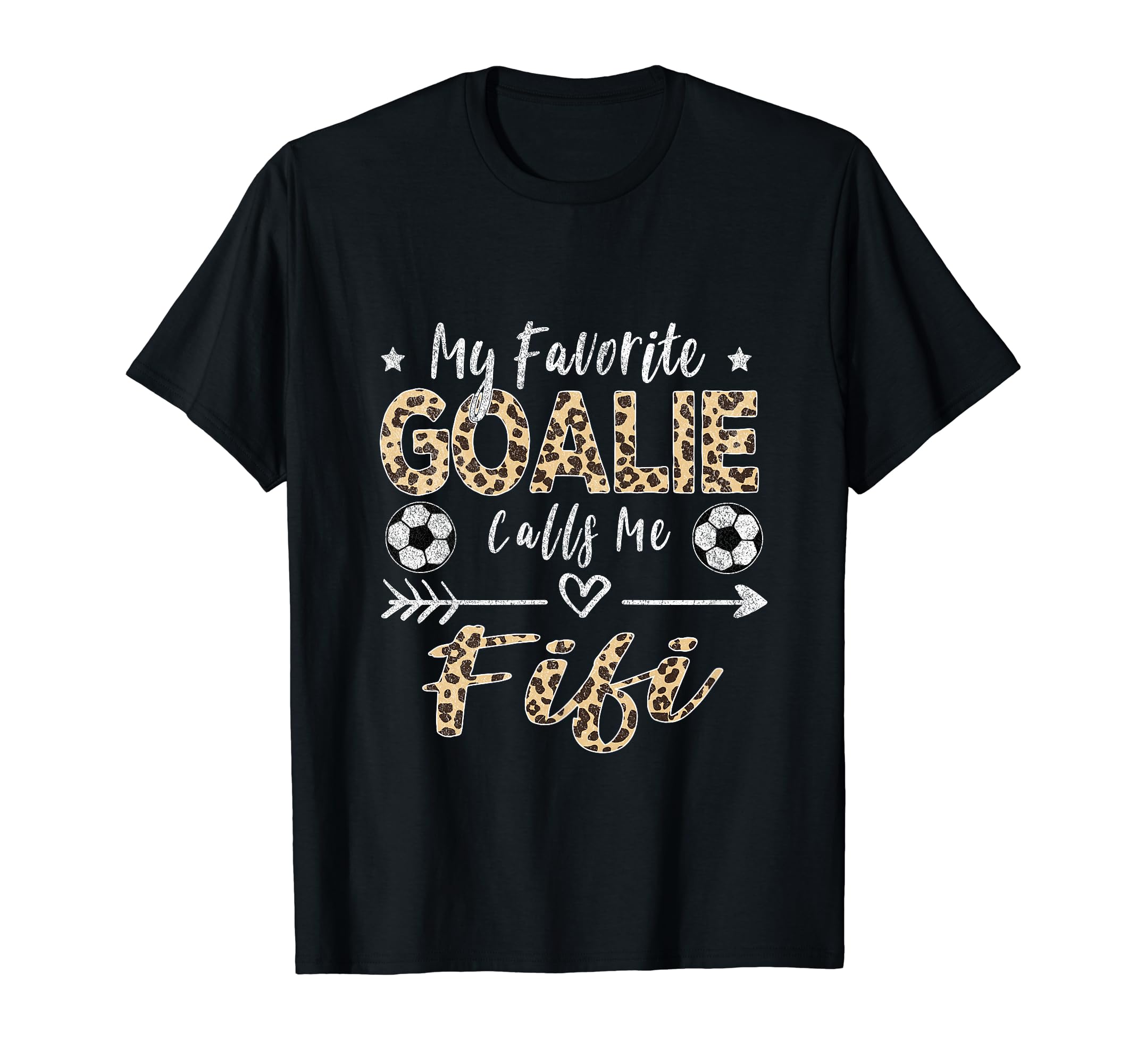 My Favorite Goalie Calls Me Fifi T-Shirt - Minimalist Print Men Women