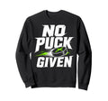 Ice Hockey Goalkeeper Funny Goalie Sweatshirt - Fun Novelty Design Unisex