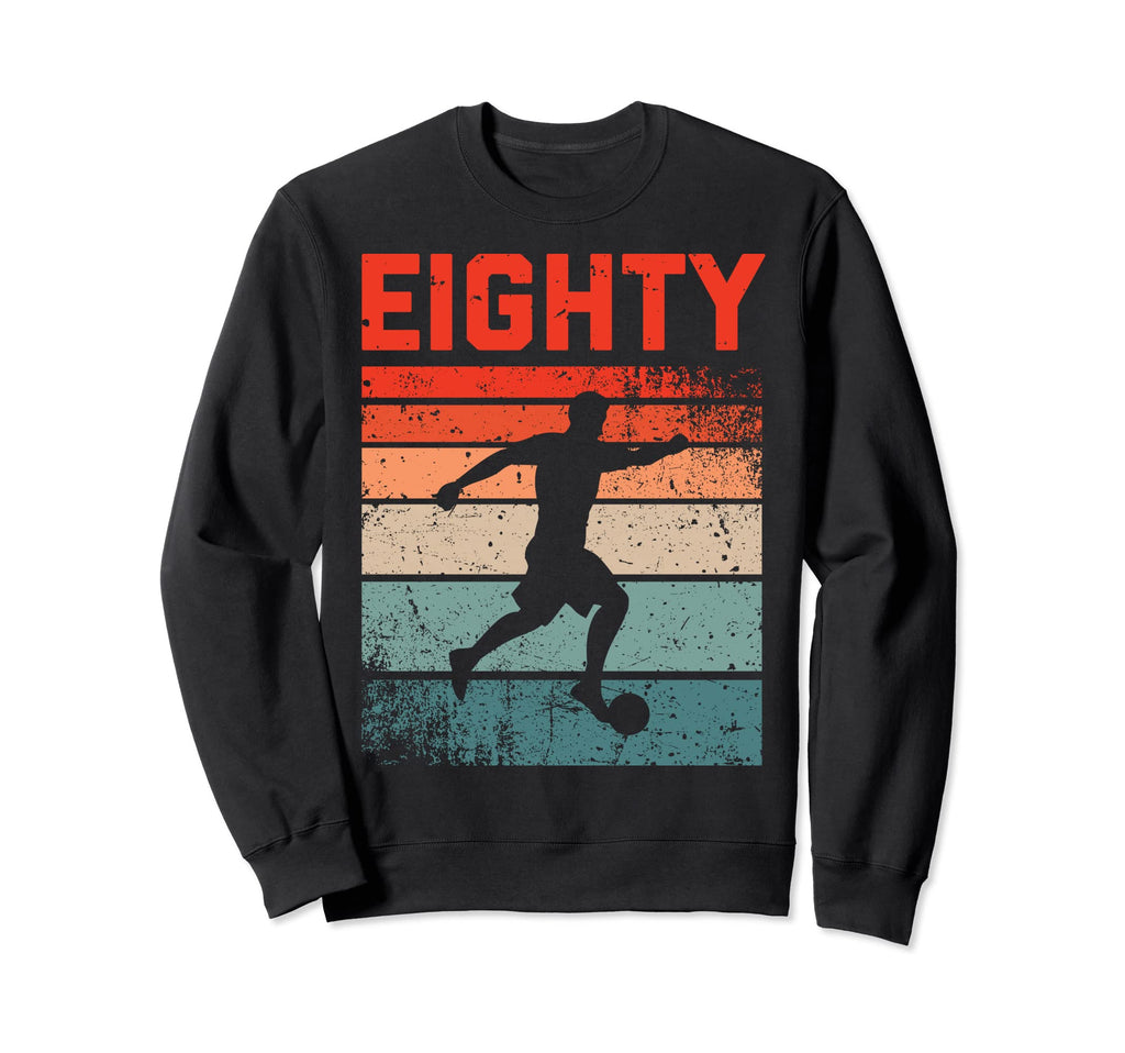 80Th Birthday Soccer 80 Years Old Sweatshirt - Unique Graphic for Adults