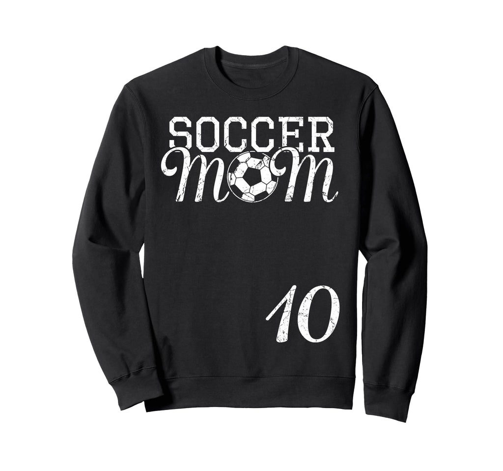 Soccer Mom Jersey Number 10 Sweatshirt - Custom Art Print Men Women