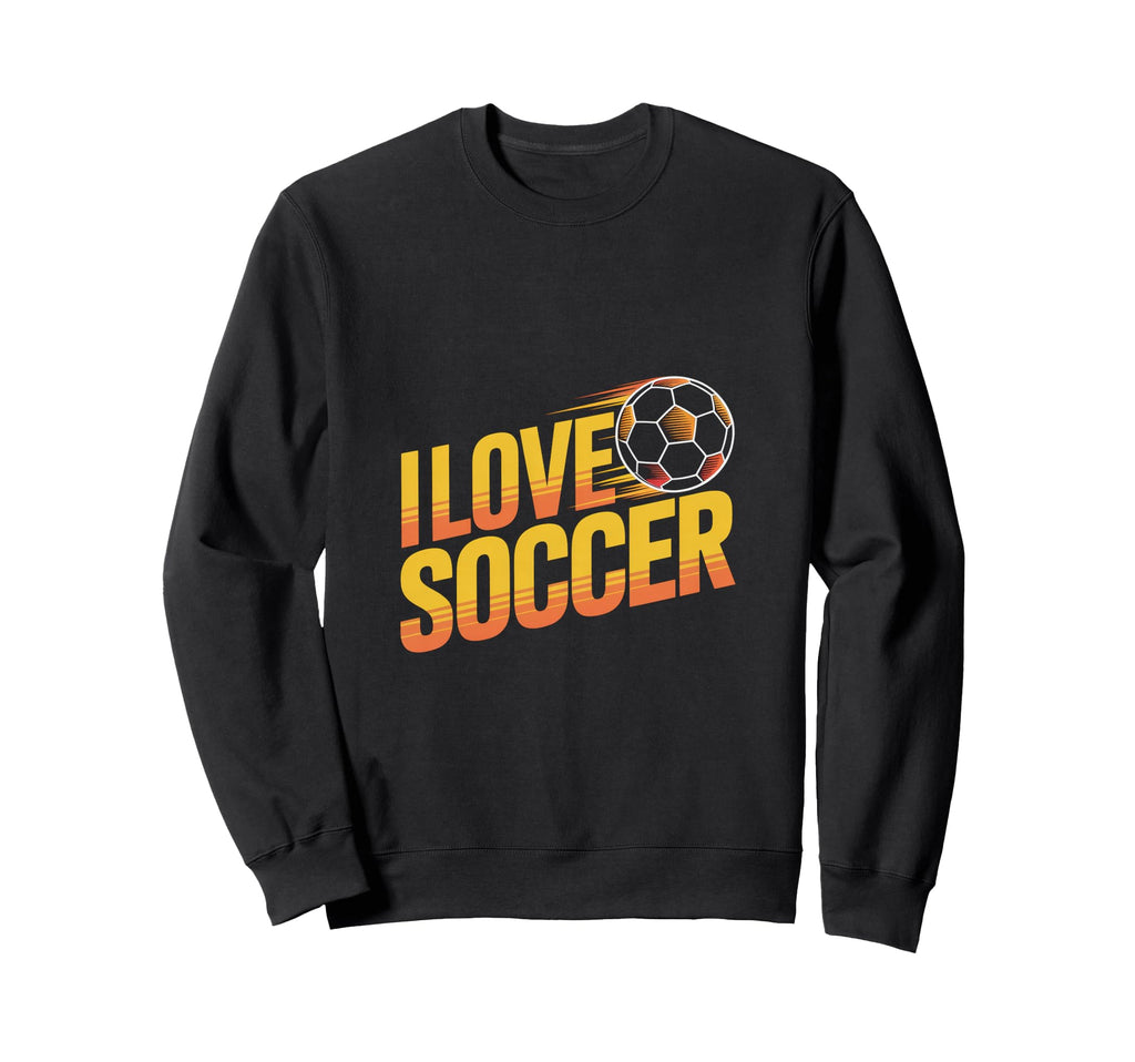 I Love Soccer Enthusiast Expression Sweatshirt - Custom Art Print Men Women