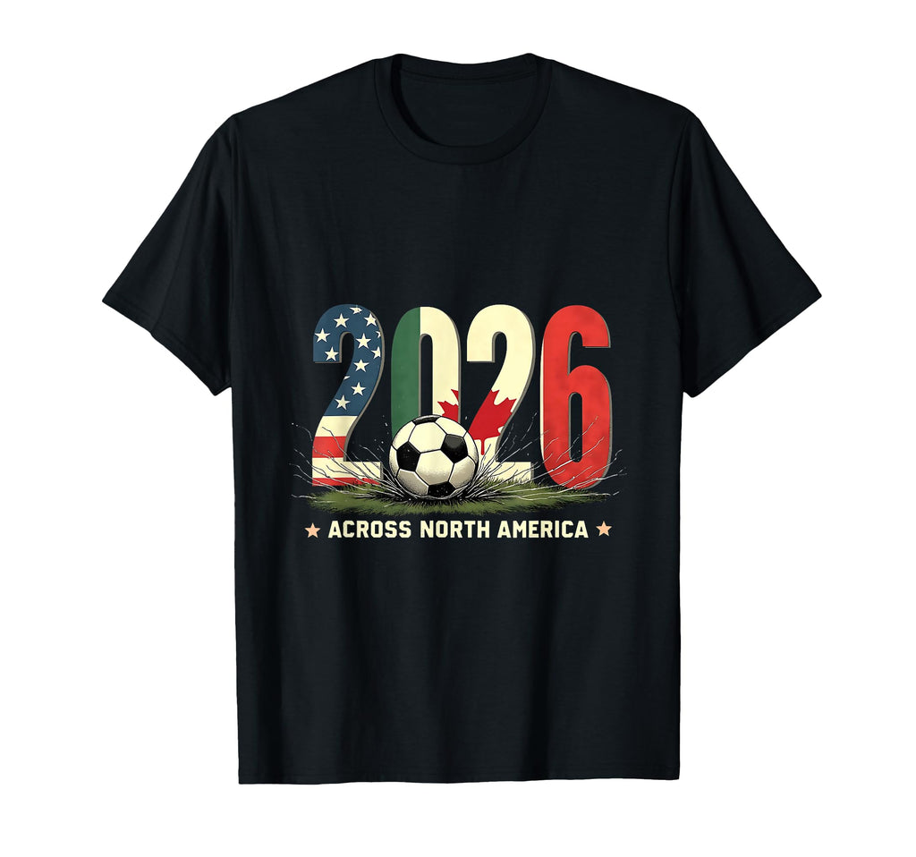 Football Fan 2026 North America Soccer T-Shirt - Custom Art Print Unisex