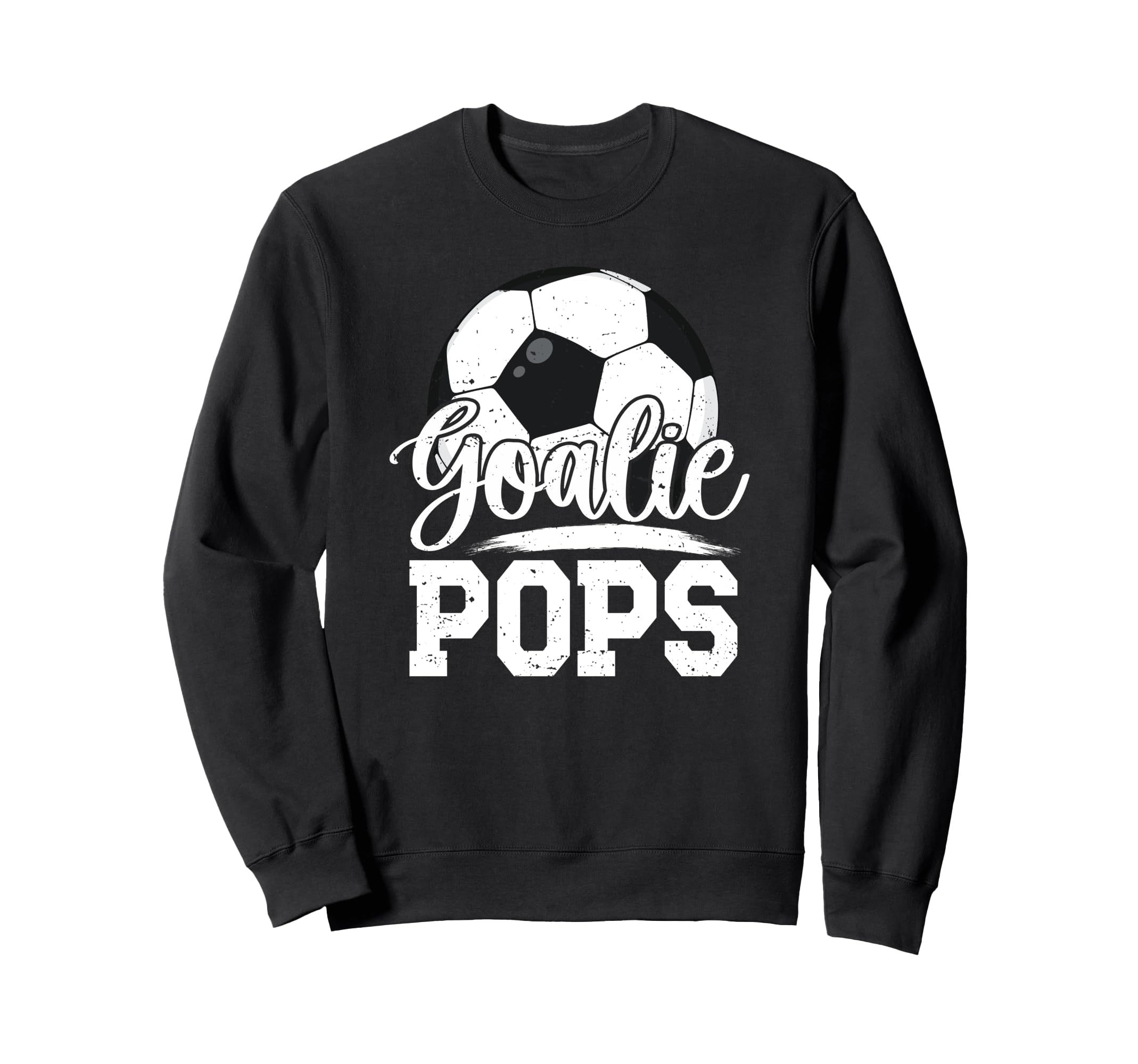 Soccer Goalie Pops Grandpa Pops Sweatshirt - Novelty Apparel Men Women