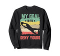My Goal Is To Deny Yours Soccer Sweatshirt - Custom Art Print Unisex