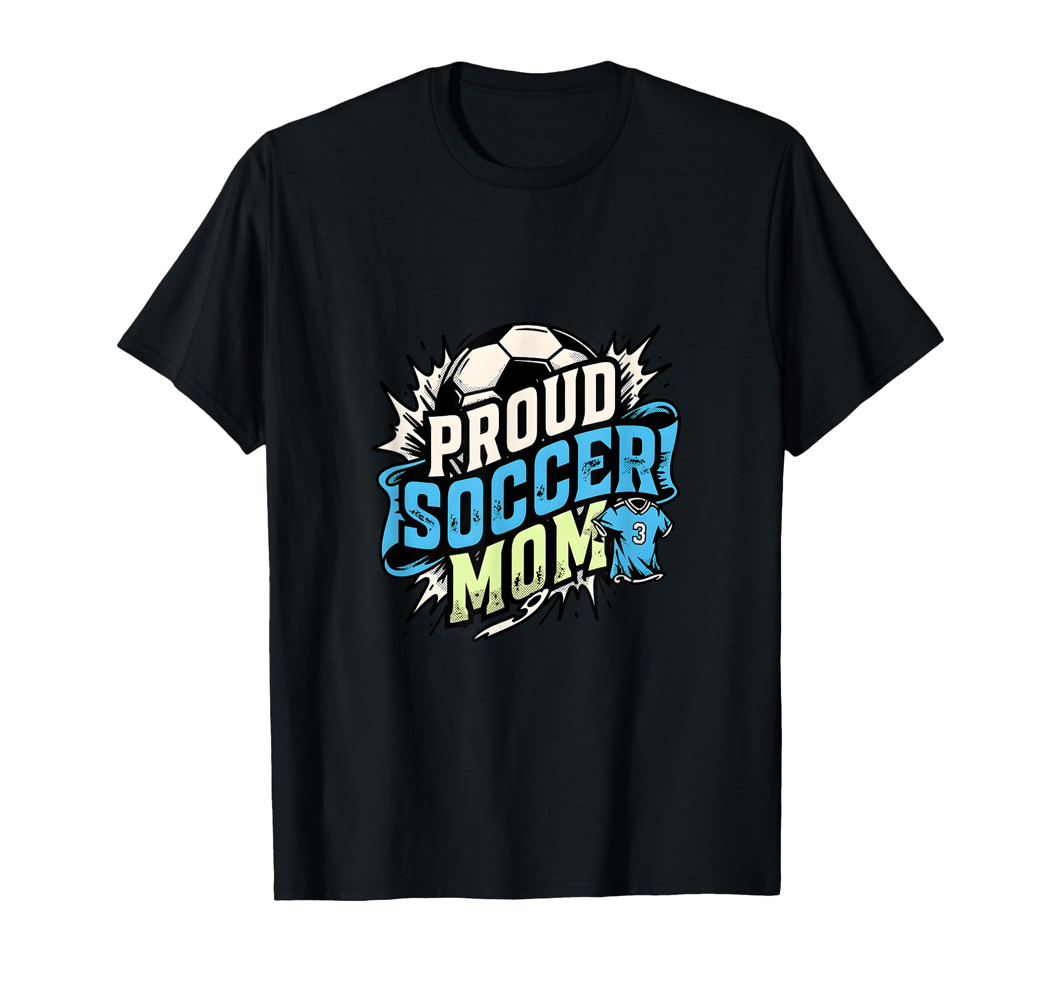 Proud Soccer Mom Family Fan Soccer Mom T-Shirt - Novelty Apparel Unisex