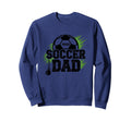 Proud Soccer Dad Whistle Sports Fan Sweatshirt - Unique Graphic Men Women
