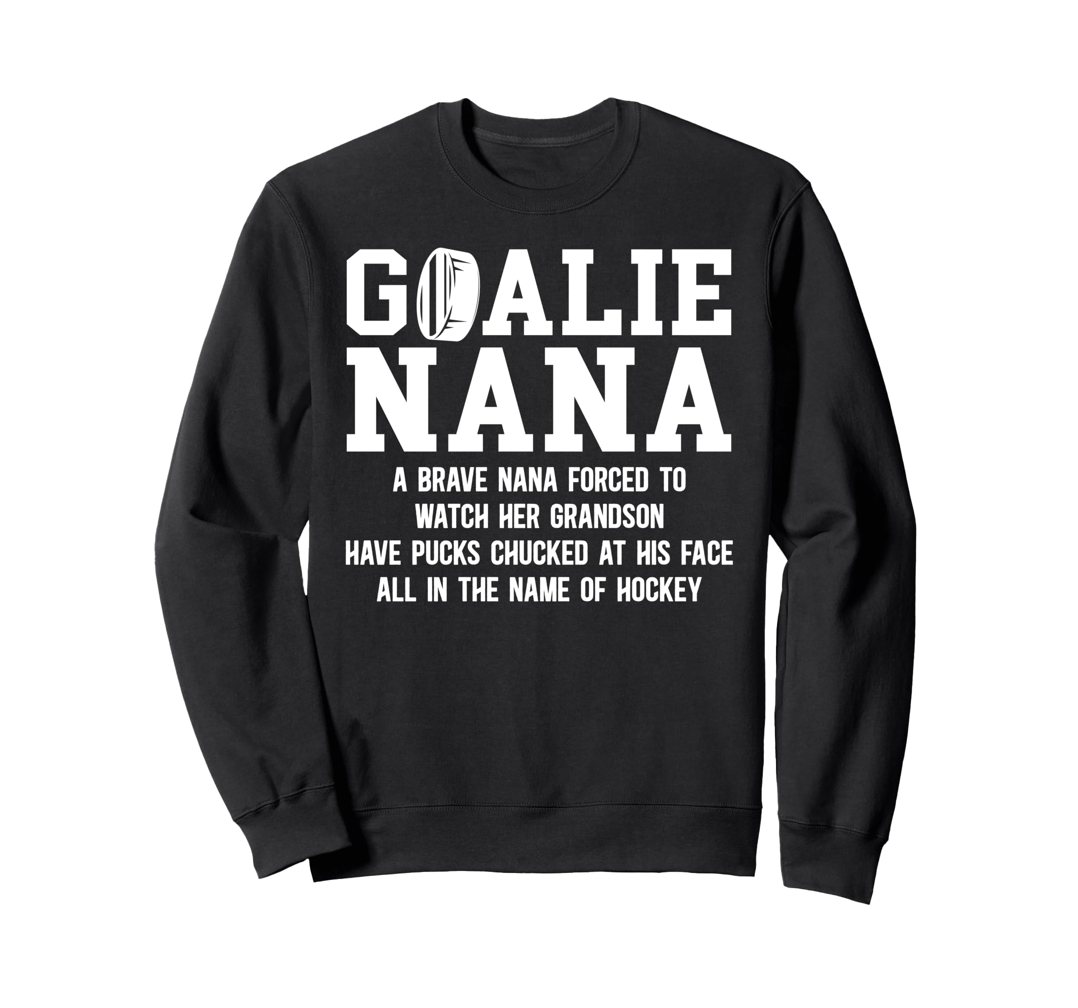 Hockey Goalie Nana Hockey Keeper Sweatshirt - Aesthetic Graphic for Adults