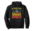 My Heart Beats Beach Sports Beach Sport Hoodie - Novelty Apparel for Adults