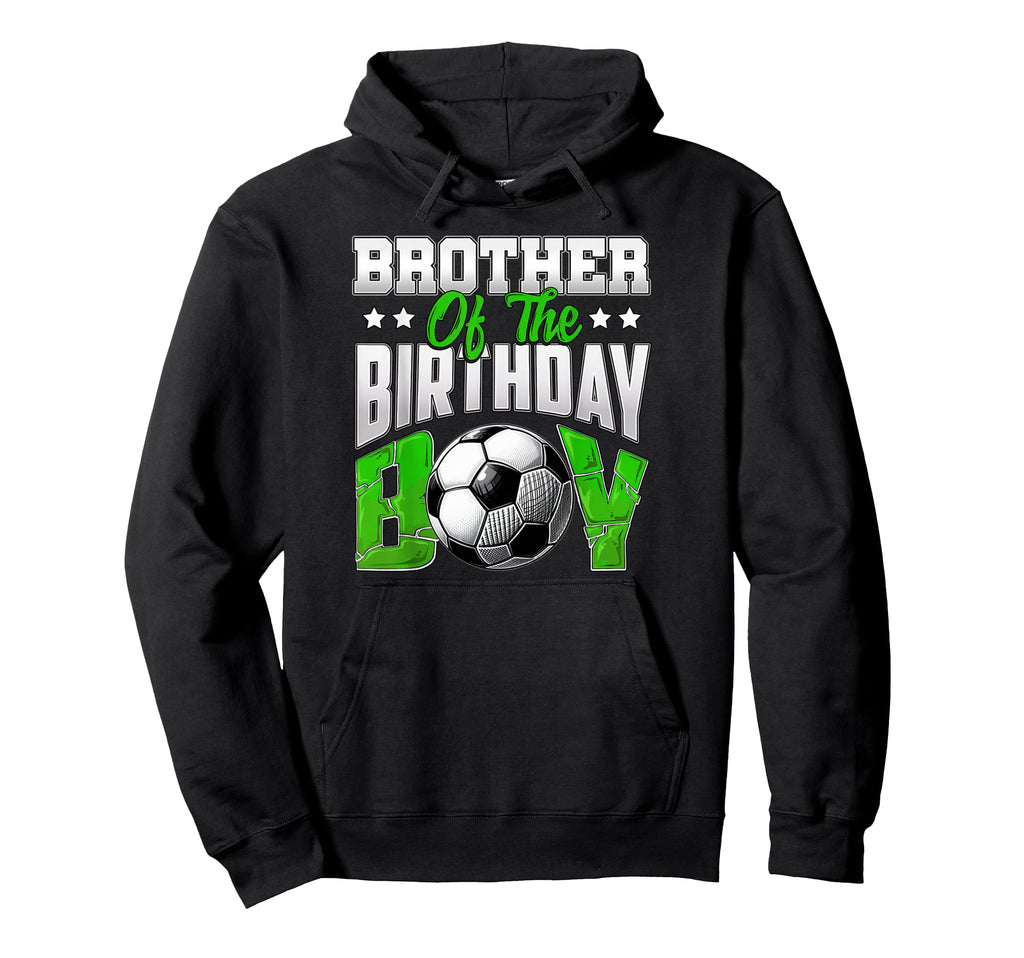 Brother Birthday Soccer Family Baller B Day Hoodie - Trendy Graphic Unisex