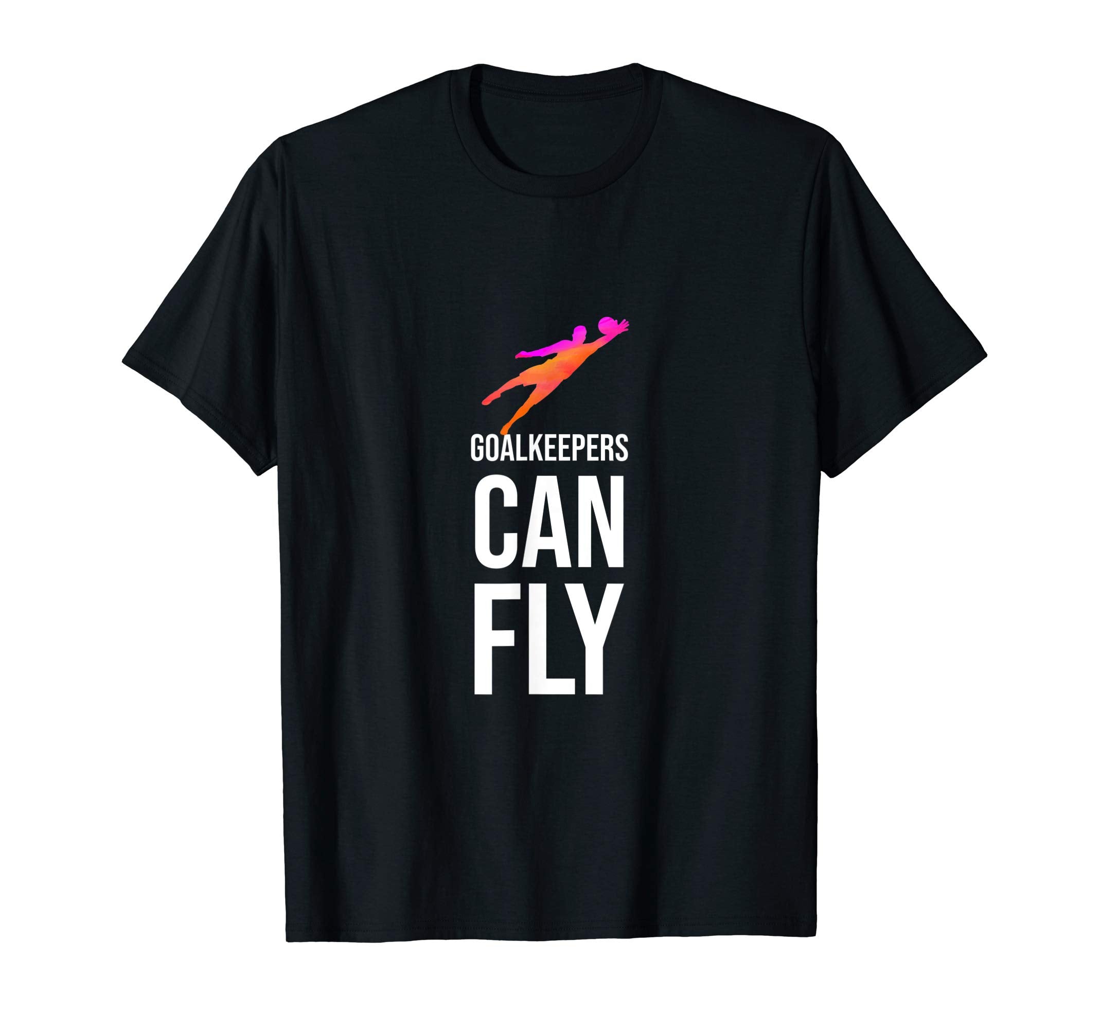 Soccer Goalie Fly Goalkeeper Funny T-Shirt - Unique Graphic for Adults
