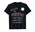 Soccer Pretty Powerful Who Says You Cant T-Shirt - Trendy Graphic Unisex