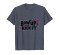 Bow Up Kick It Soccers Motivational T-Shirt - Fun Novelty Design Men Women