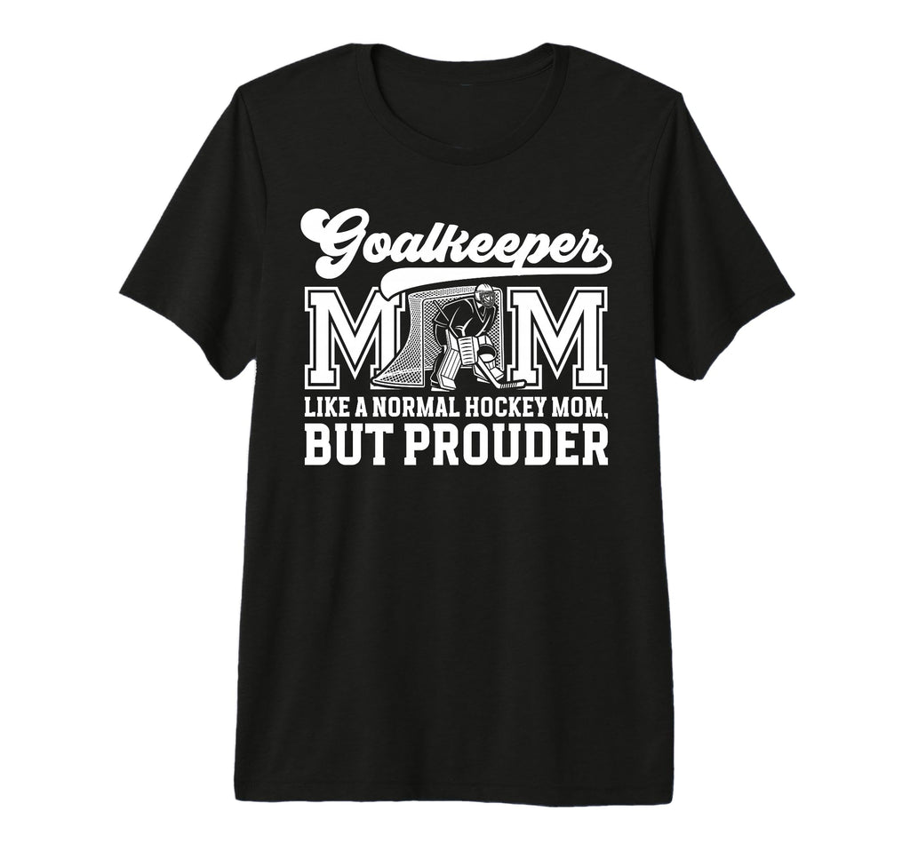 Hockey Goalkeeper Mom Ice Hockey T-Shirt - Trendy Graphic for Adults