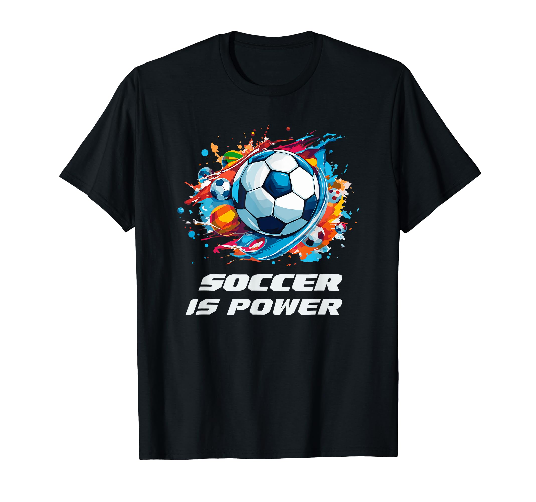 Soccer Collection Soccer Is Power T-Shirt - Casual Everyday Wear for Adults