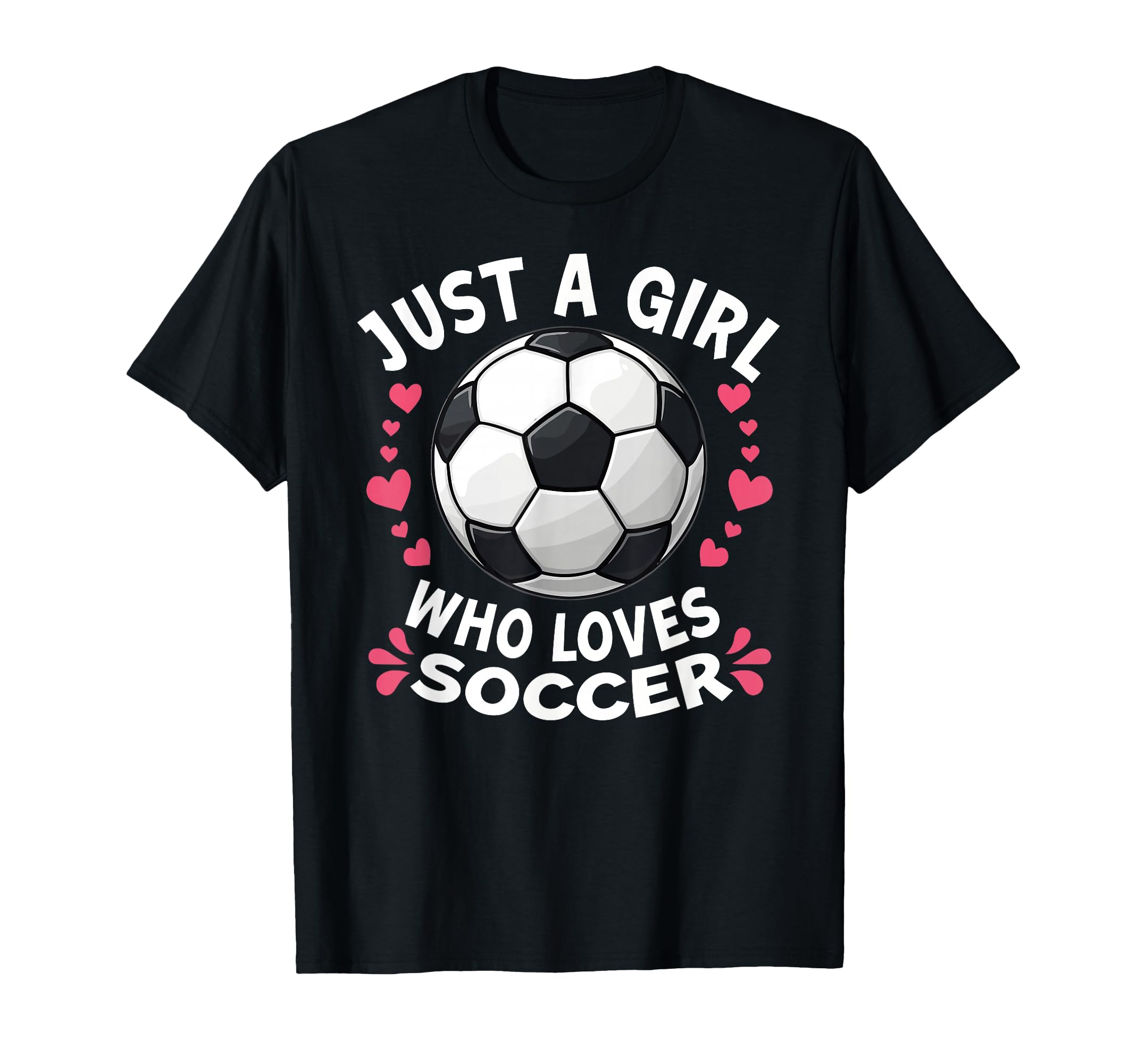 Just Who Loves Soccer Sports Fan Fun T-Shirt - Aesthetic Graphic Men Women