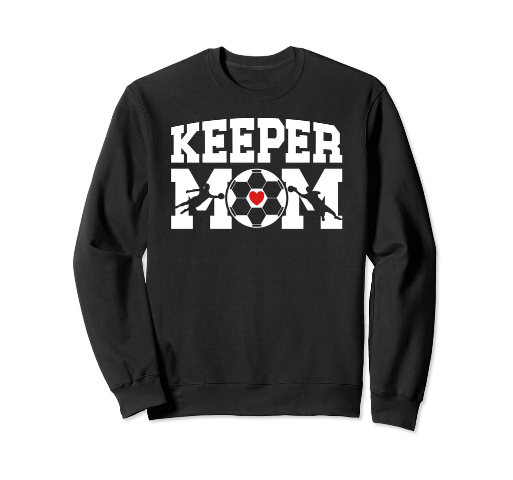 Soccer Keeper Mom Soccer Goalkeeper Mama Sweatshirt - Unique Graphic Unisex
