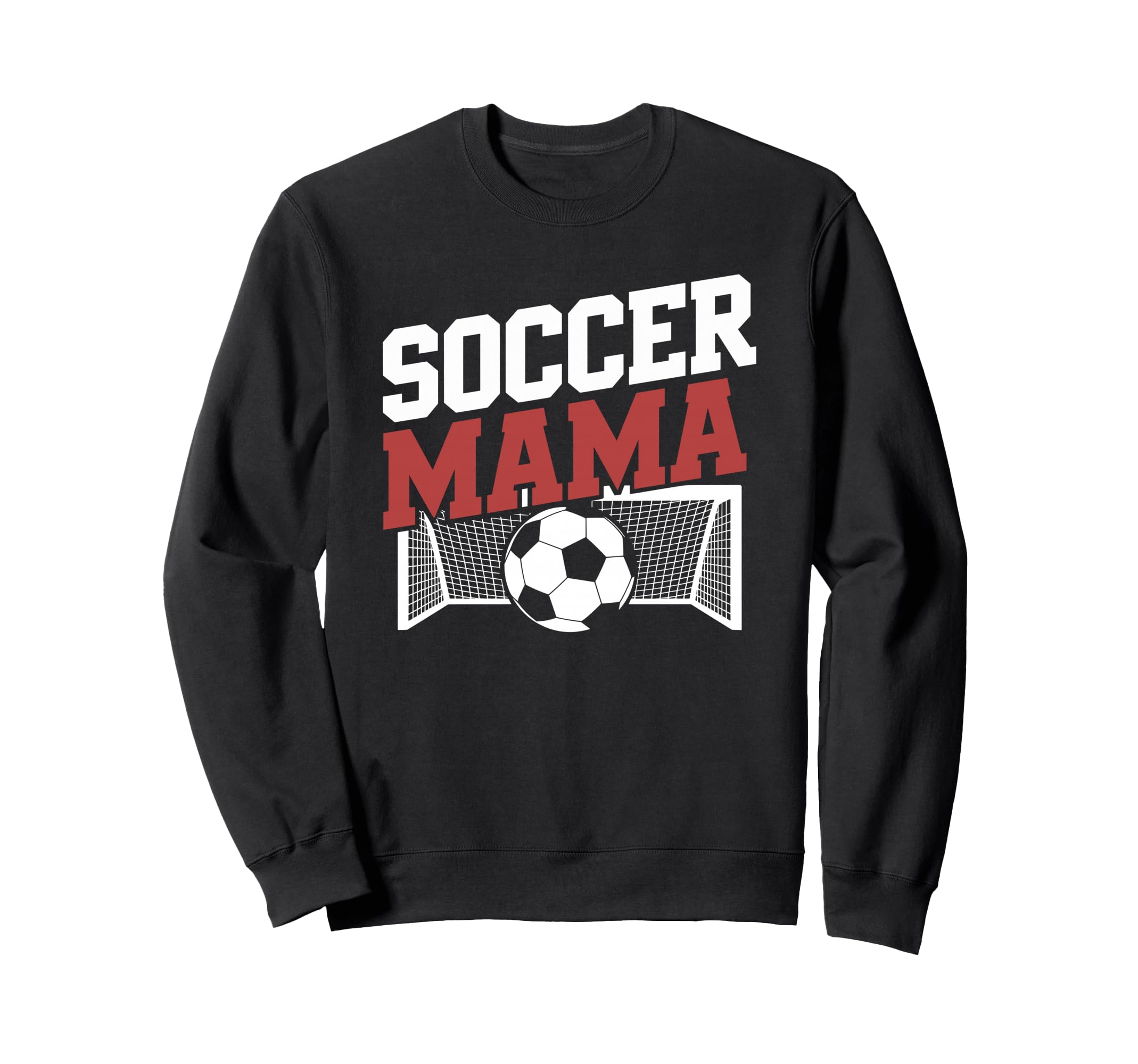 Soccer Mama Goalkeeper Lover And Sweatshirt - Novelty Apparel for Adults