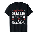 My Favorite Goalie Calls Me Bubbe T-Shirt - Streetwear Style Unisex