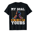 My Goal Is To Deny Yours Ice Hockey T-Shirt - Aesthetic Graphic Men Women