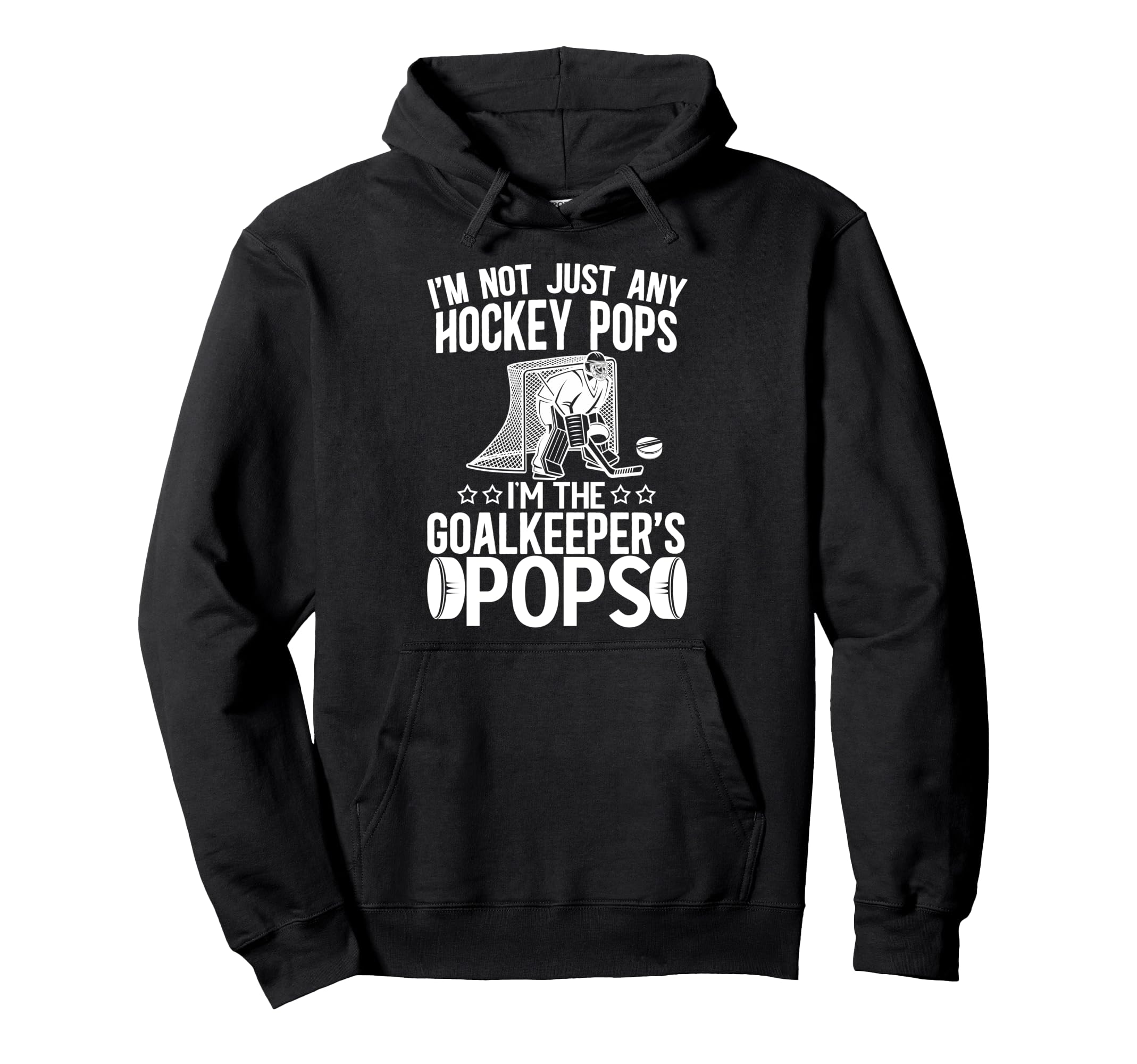 Im Ice Hockey Goalkeeper Pops Ice Hockey Hoodie - Unique Graphic Men Women