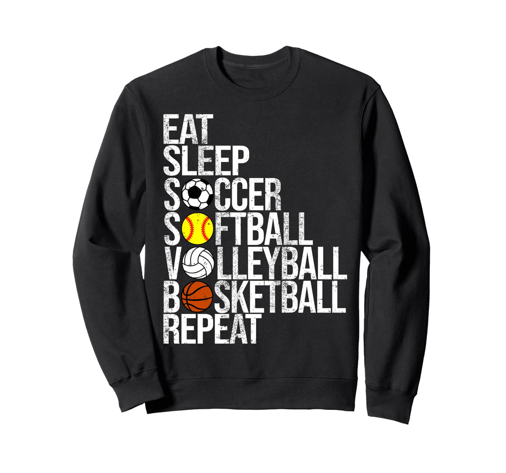 Eat Sleep Soccer Softball Volleyball Sweatshirt - Trendy Graphic Unisex