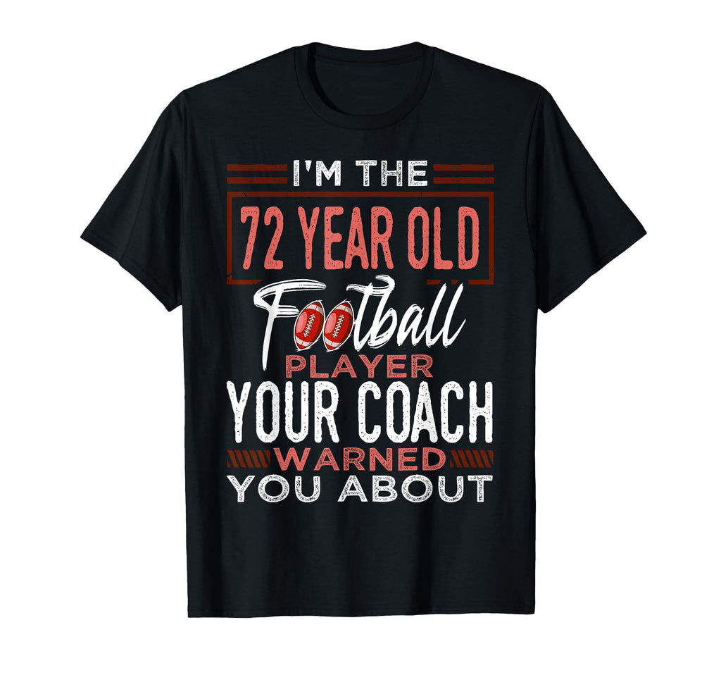Football 72Nd Birthday Party Player T-Shirt - Aesthetic Graphic Unisex