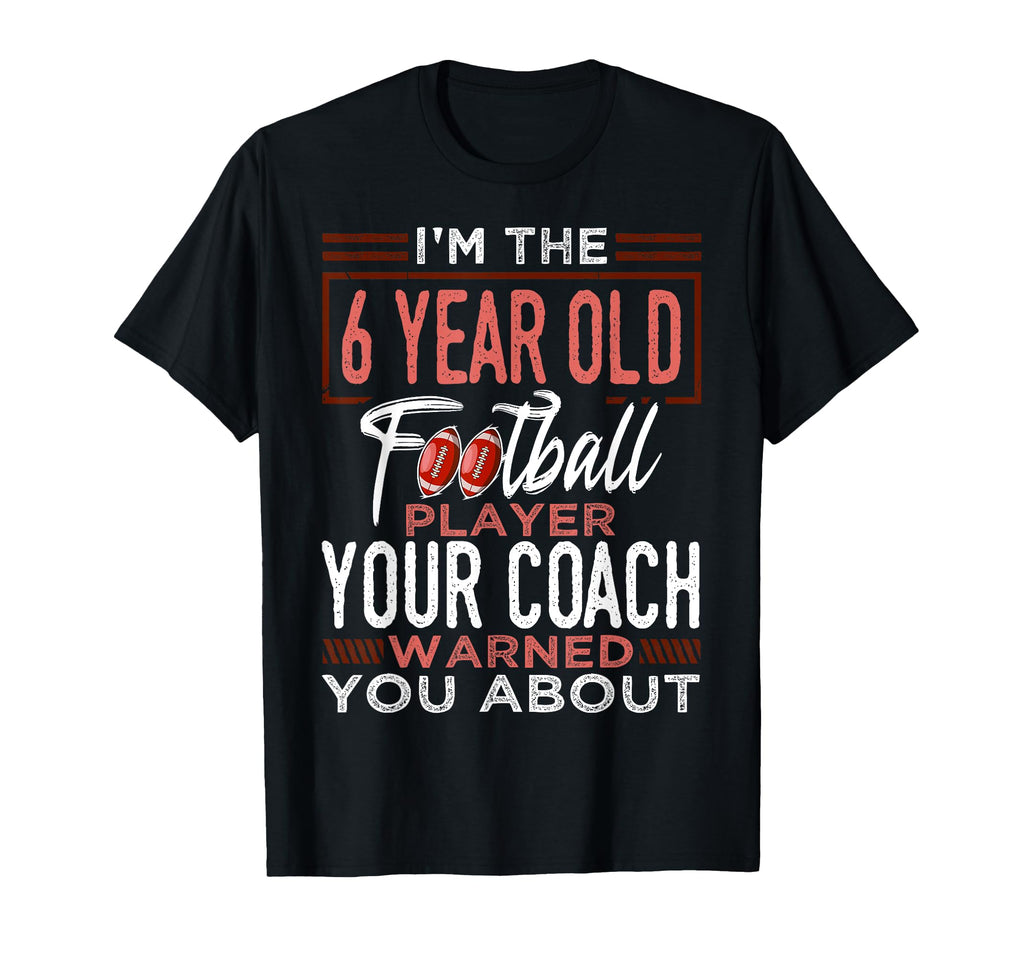 Football 6Th Birthday Party Player T-Shirt - Streetwear Style Men Women