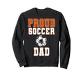 Proud Soccer Dad Game Day Sports Sweatshirt - Custom Art Print Unisex
