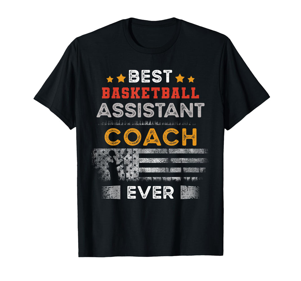 Best Basketball Assistant Coach Ever T-Shirt - Trendy Graphic Men Women