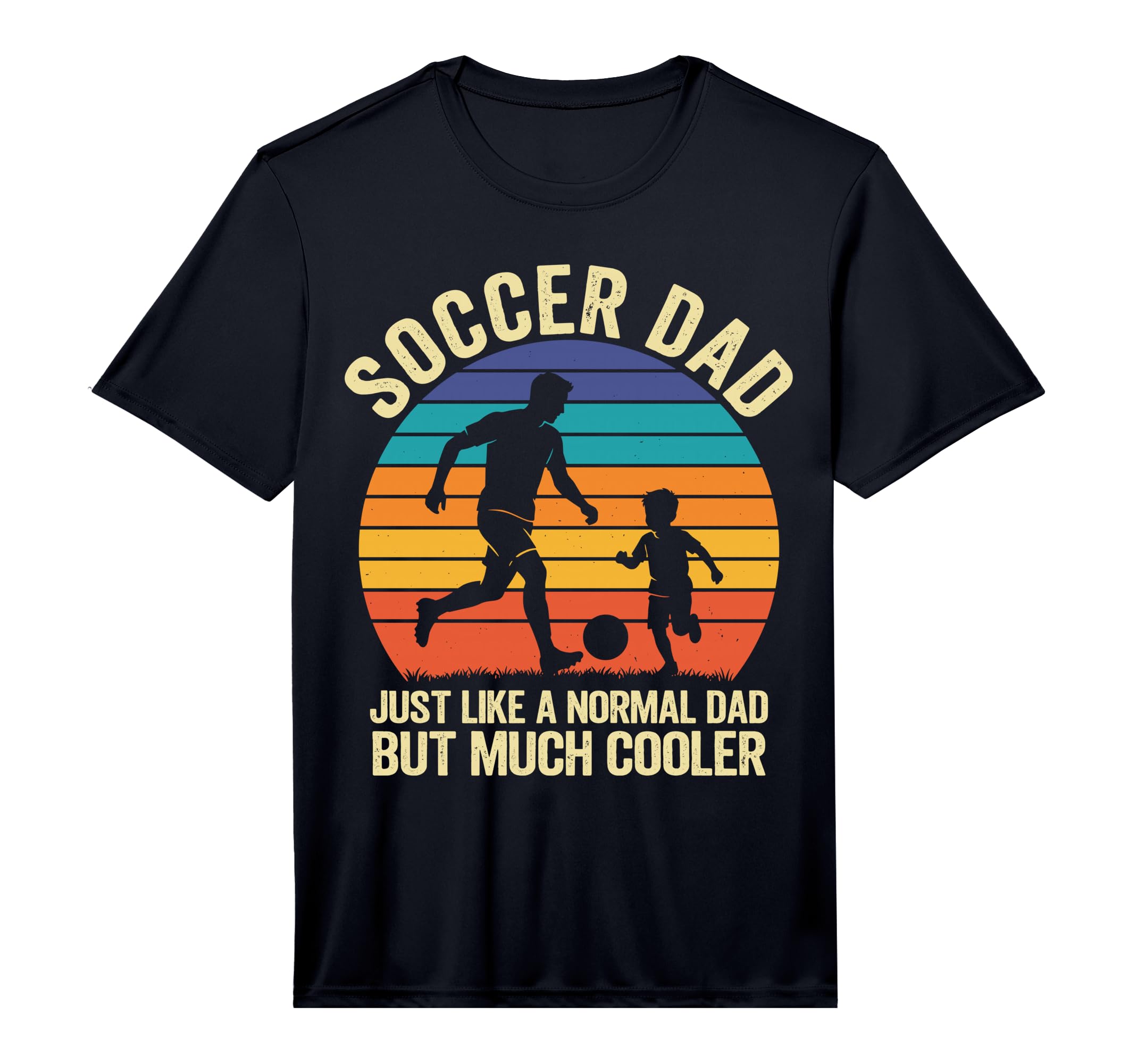 Mens Soccer Dad Like Normal Dad Just T-Shirt - Graphic Print Men Women