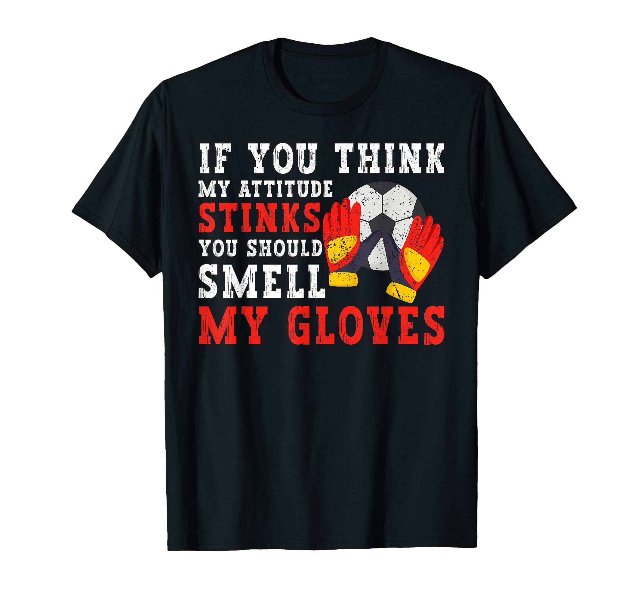 If You Think My Attitude Stinks Smell T-Shirt - Fun Novelty Design Unisex