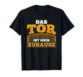 Das Tor Ist Mein Zuhause Football T-Shirt - Unique Graphic Men Women