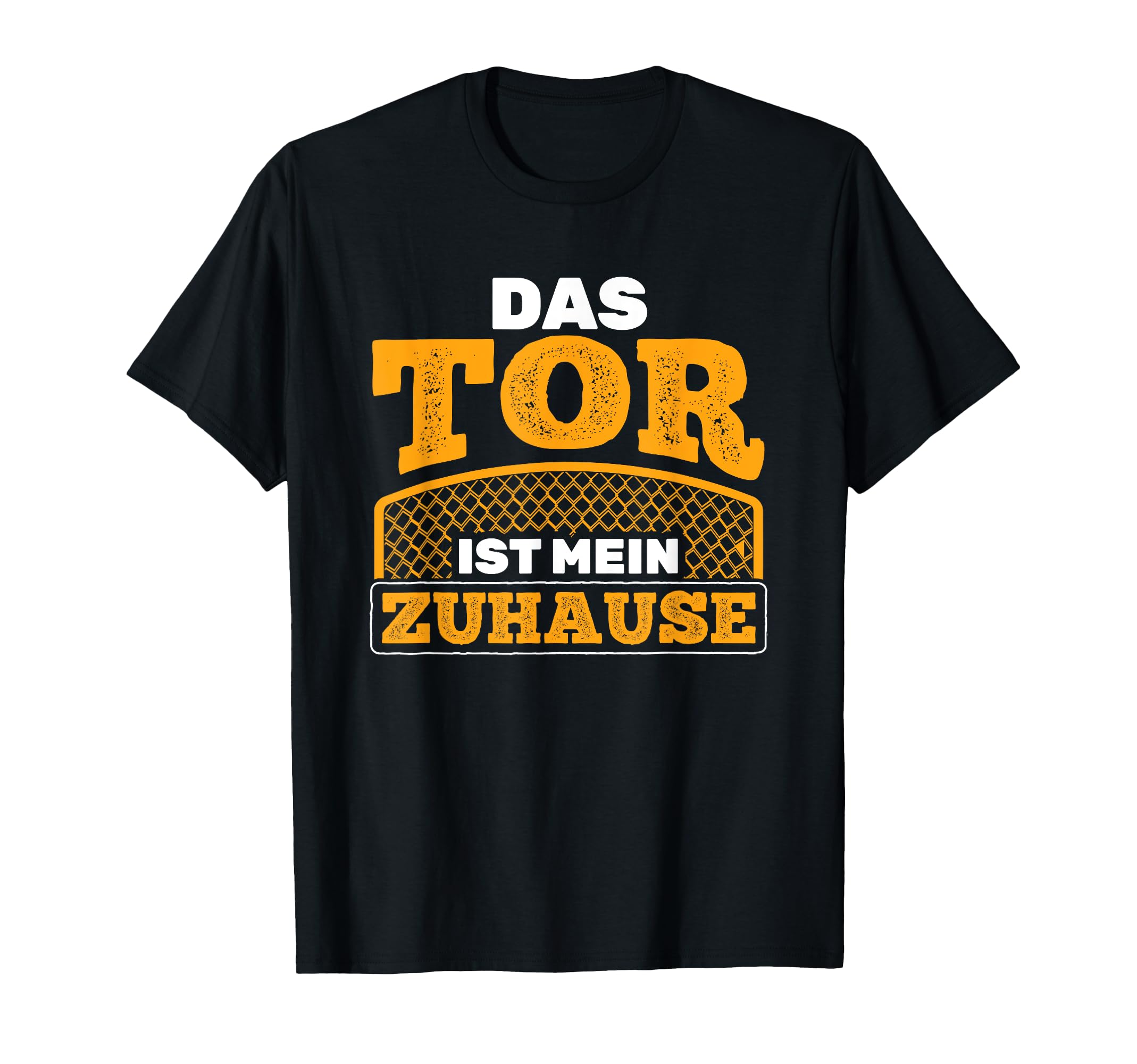 Das Tor Ist Mein Zuhause Football T-Shirt - Unique Graphic Men Women