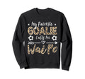 My Favorite Goalie Calls Me Wai Po Sweatshirt - Graphic Print Men Women