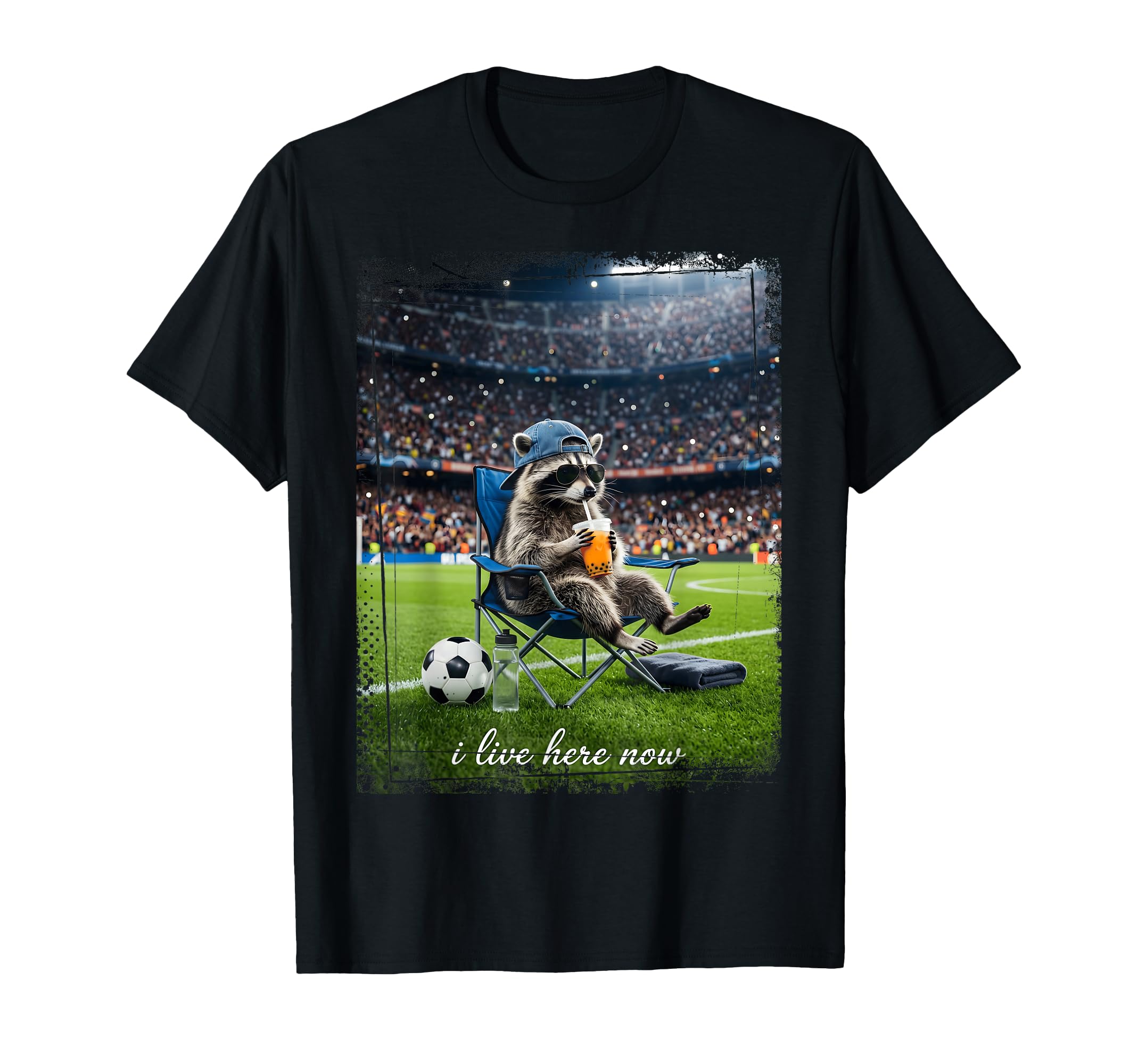 Raccoon Soccer Football I Live Here Now T-Shirt - Streetwear Style Unisex