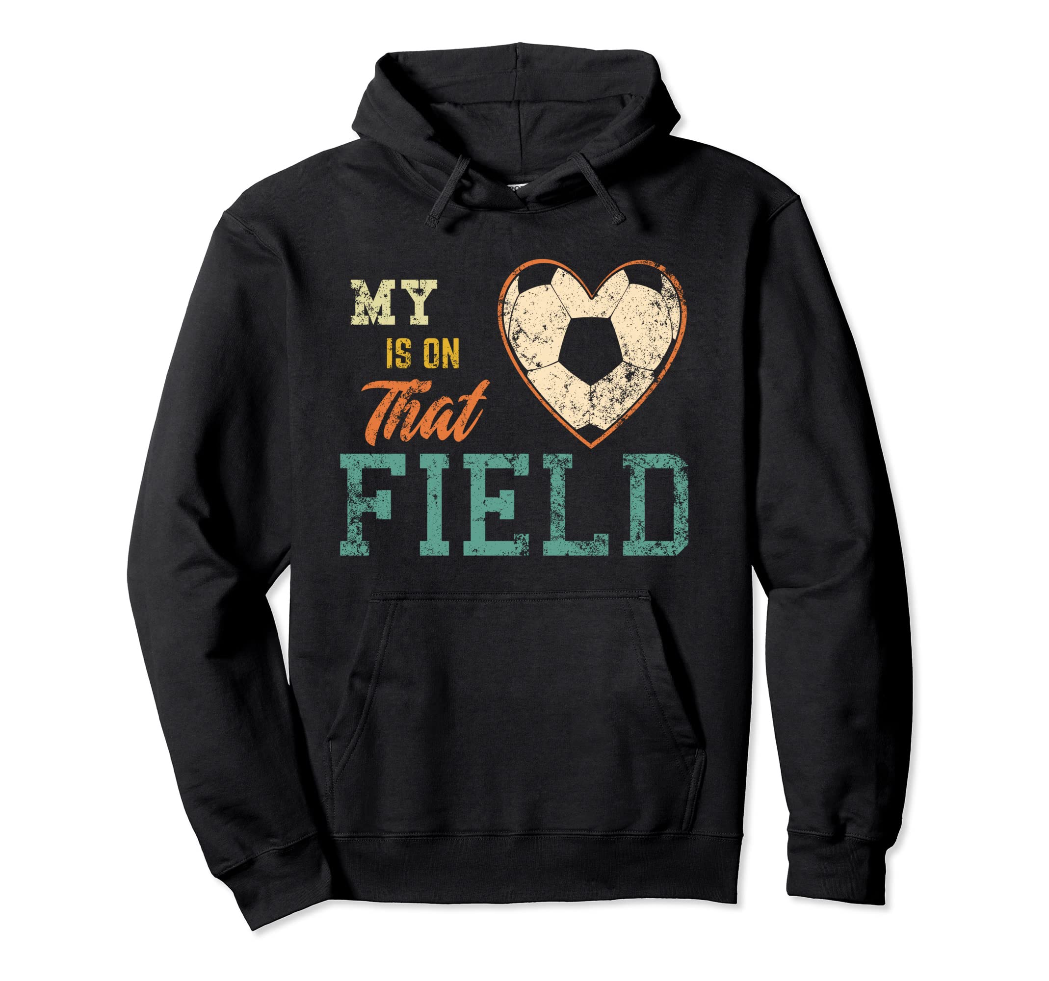 My Heart Is That Field Soccer Moms Dads Hoodie - Novelty Apparel Unisex