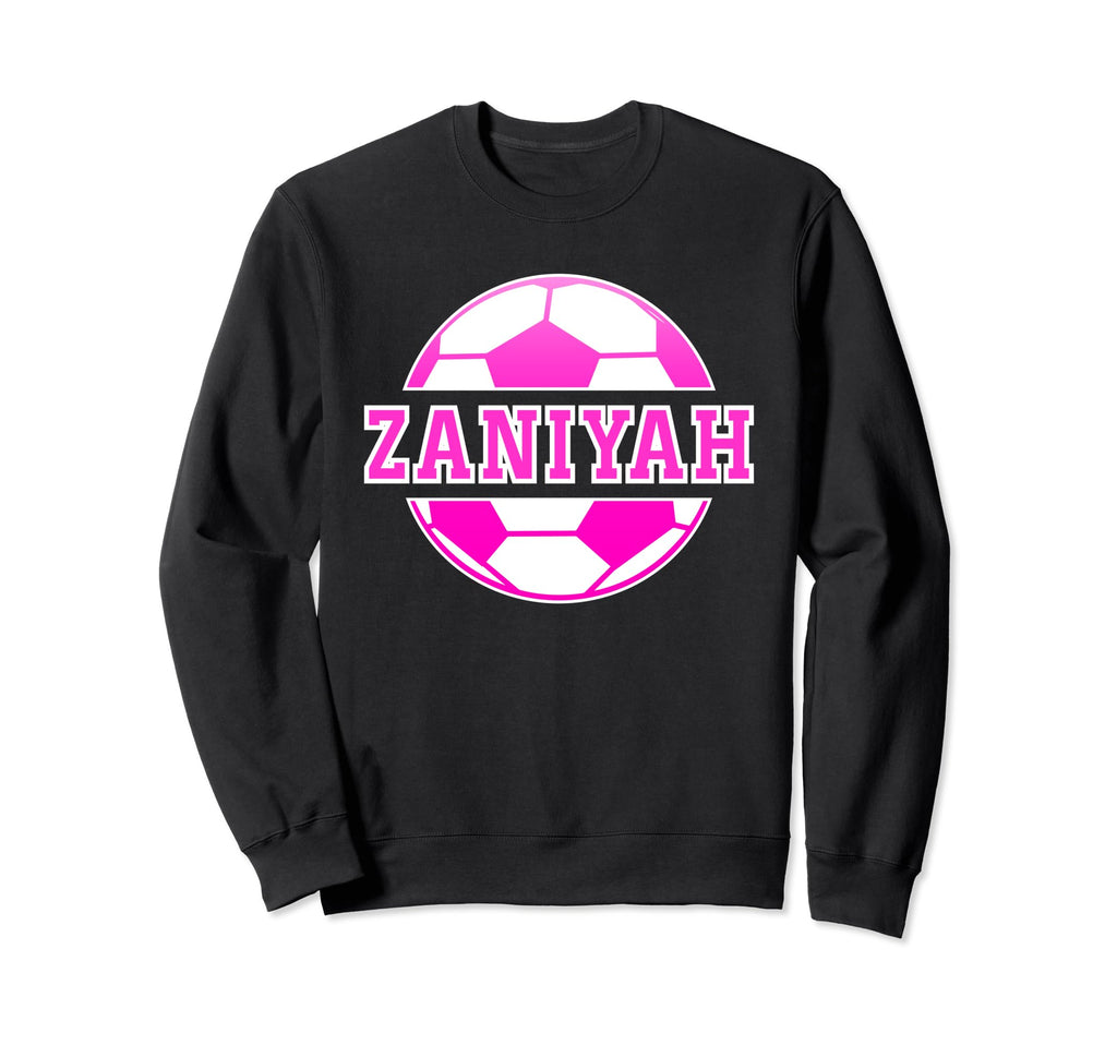 Zaniyah Name Soccer Play Sweatshirt - Casual Everyday Wear for Adults