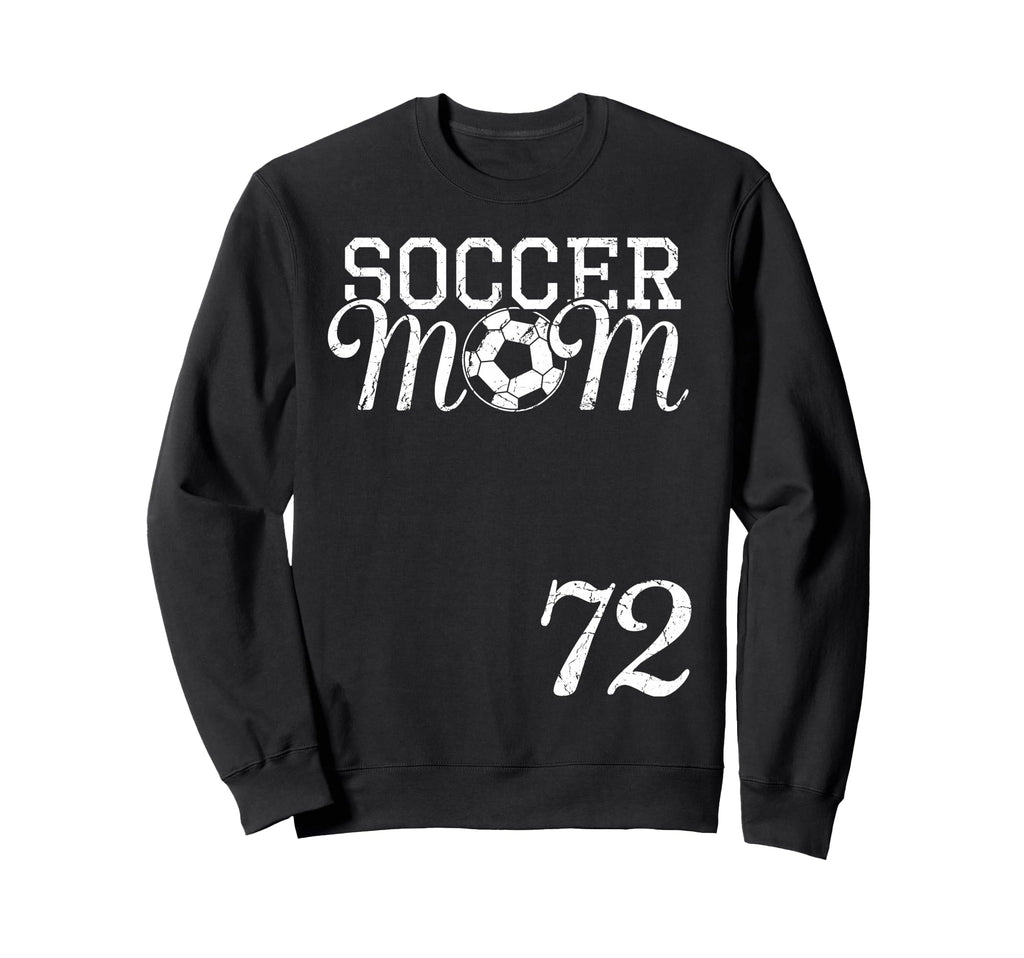 Soccer Mom Jersey Number 72 Sweatshirt - Custom Art Print for Adults