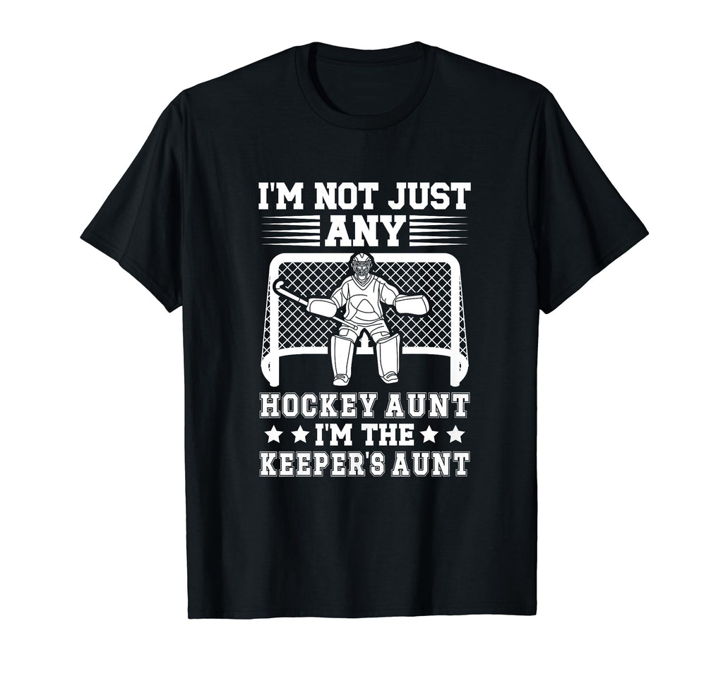 Im Hockey Keeper Aunt Hockey T-Shirt - Custom Art Print for Adults