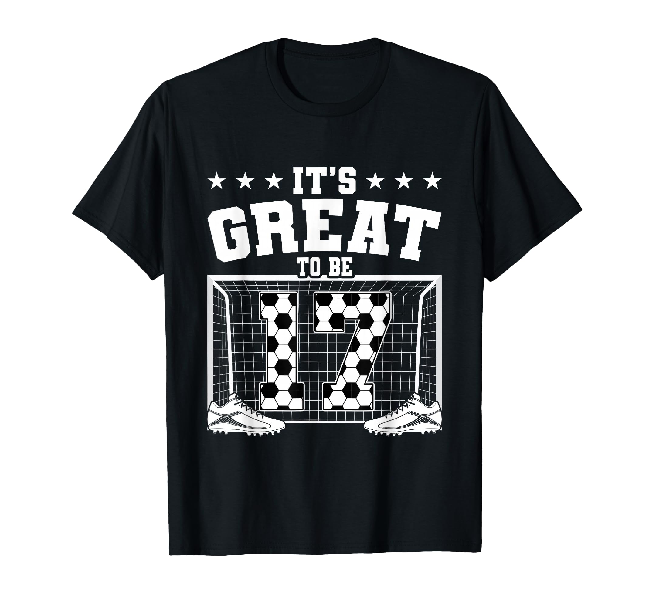 Its Great To Be 17 Years Old 17Th T-Shirt - Minimalist Print Unisex