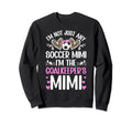 Im Soccer Goalkeeper Mimi Soccer Goalie Sweatshirt - Graphic Print Unisex