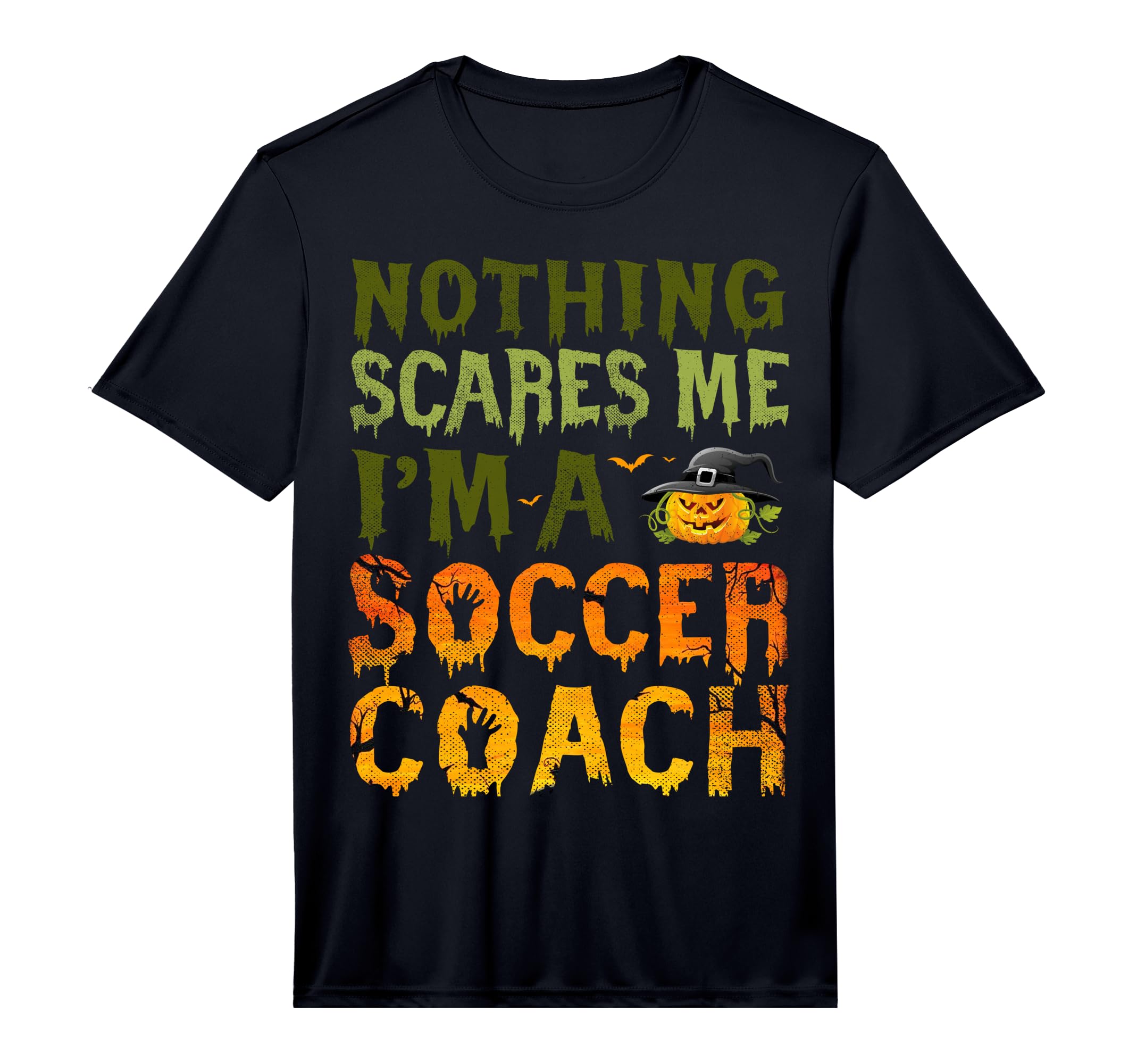 Mens Nothing Scares Me Im Soccer Coach T-Shirt - Fun Novelty Design Unisex