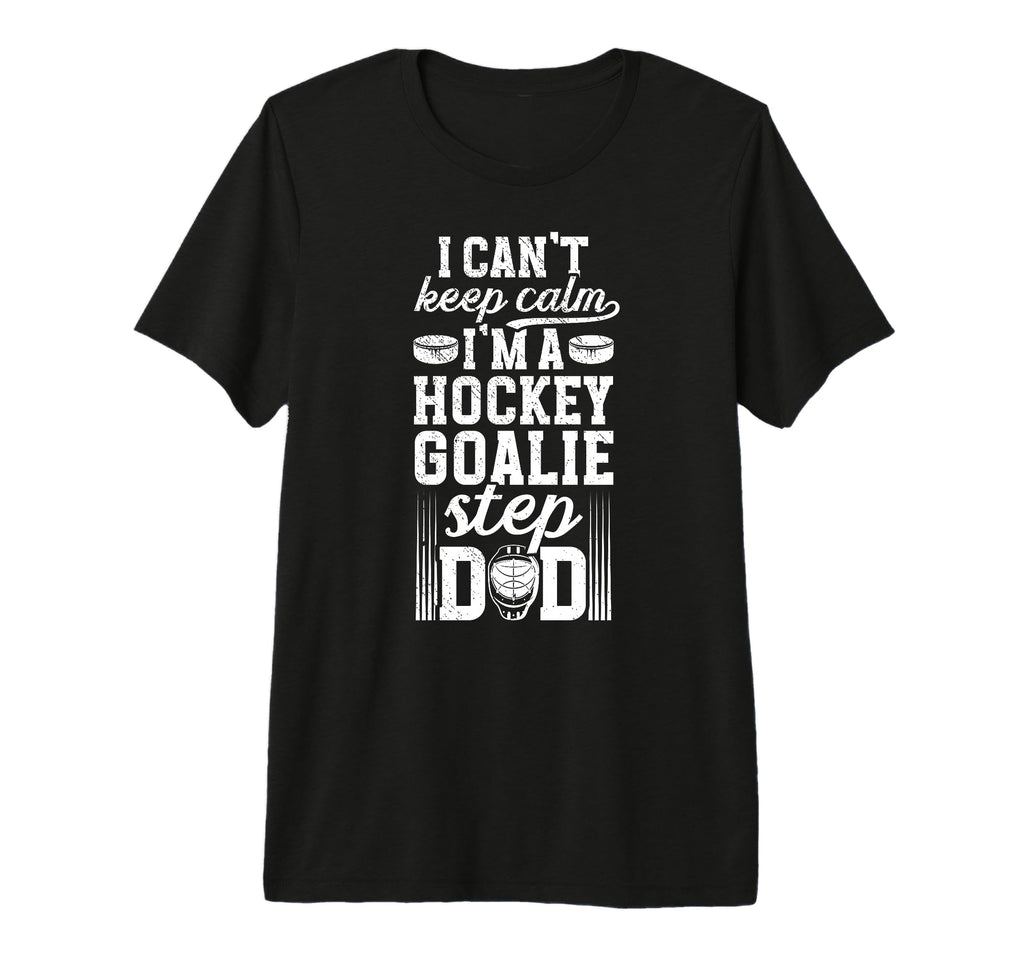 Mens Im Hockey Goalie Step Dad Ice T-Shirt - Aesthetic Graphic Men Women