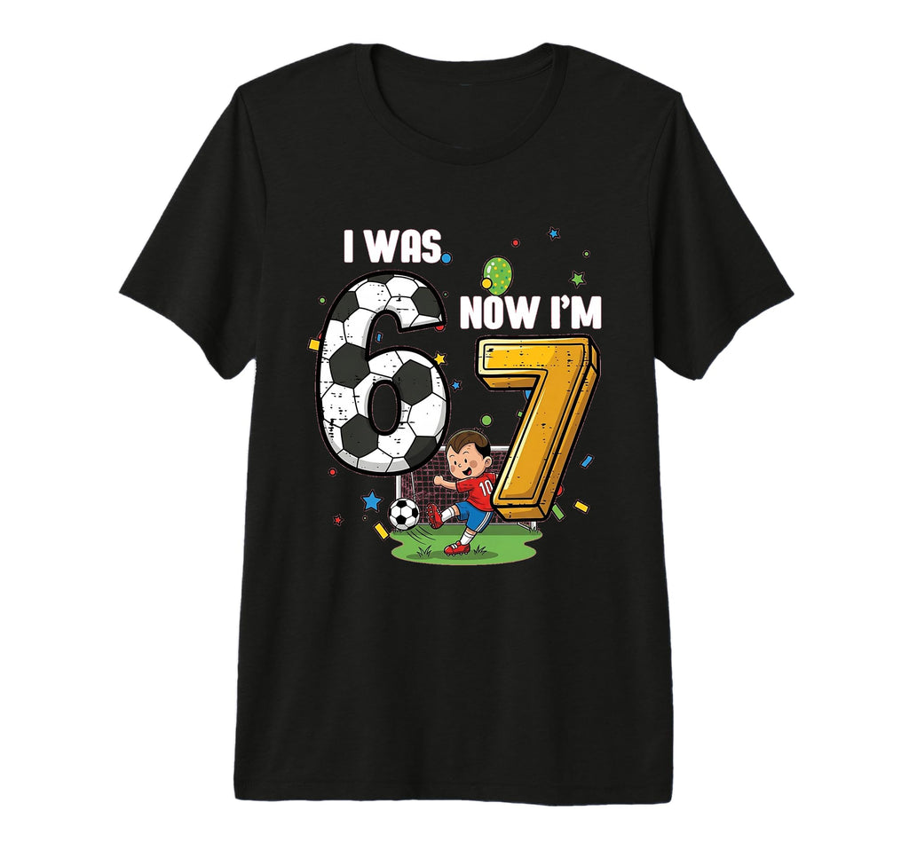 I Was 6 Now Im 7 Soccer Player 7Th T-Shirt - Streetwear Style Men Women