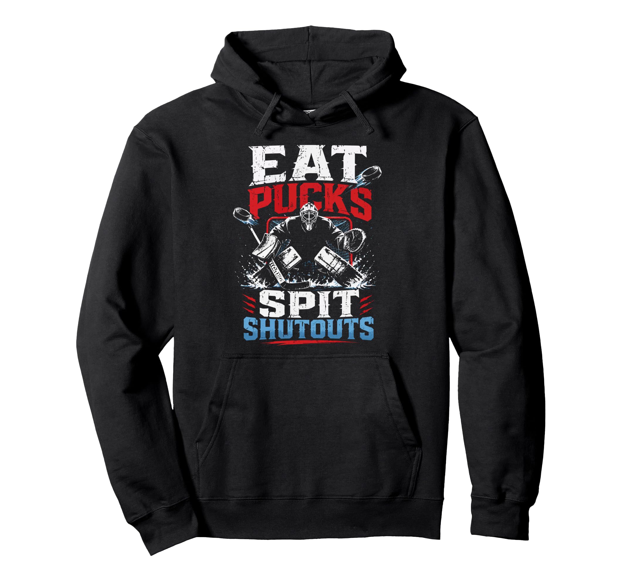 Ice Hockey Goalkeeper Eat Pucks Goalie Hoodie - Trendy Graphic for Adults